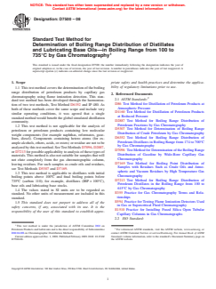 ASTM D7500-08 ASTM D7500-08 - Standard Test Method for Determination of Boiling Range Distribution of Distillates and Lubricating Base Oils<span class='unicode'>—</span>in Boiling Range from 100 to 735<span class='unicode'>°</span>C by Gas Chromatography