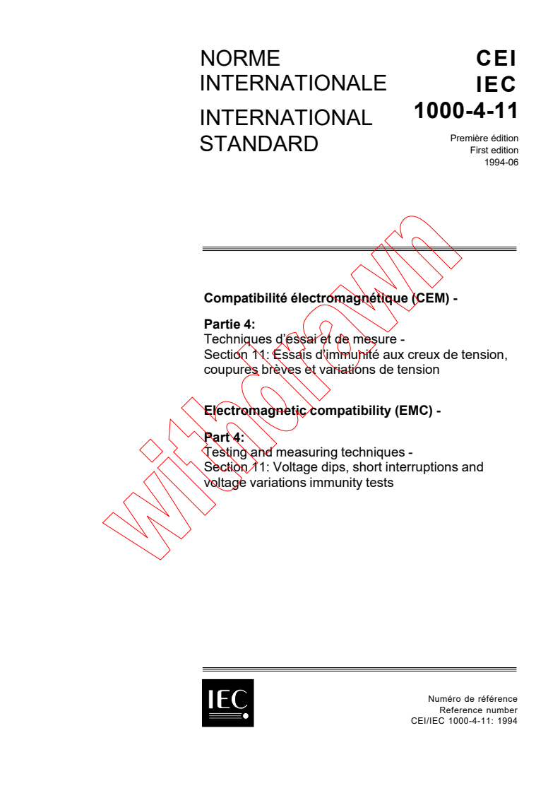 IEC 61000-4-11:1994 - Electromagnetic compatibility (EMC) - Part 4: Testing and measuring techniques - Section 11: Voltage dips, short interruptions and voltage variations immunity tests
Released:6/16/1994
Isbn:2831830281