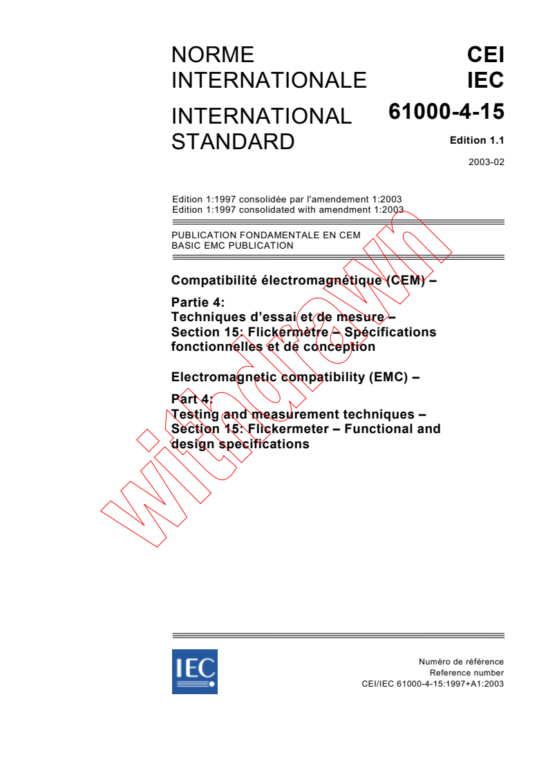 IEC 61000-4-15:1997+AMD1:2003 CSV - Electromagnetic compatibility (EMC) - Part 4: Testing and measurement techniques - Section 15: Flickermeter - Functional and design specifications
Released:2/11/2003
Isbn:2831868475