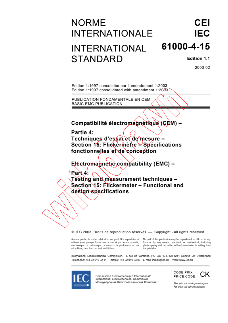 IEC 61000-4-15:1997+AMD1:2003 CSV - Electromagnetic compatibility (EMC) - Part 4: Testing and measurement techniques - Section 15: Flickermeter - Functional and design specifications
Released:2/11/2003
Isbn:2831868475