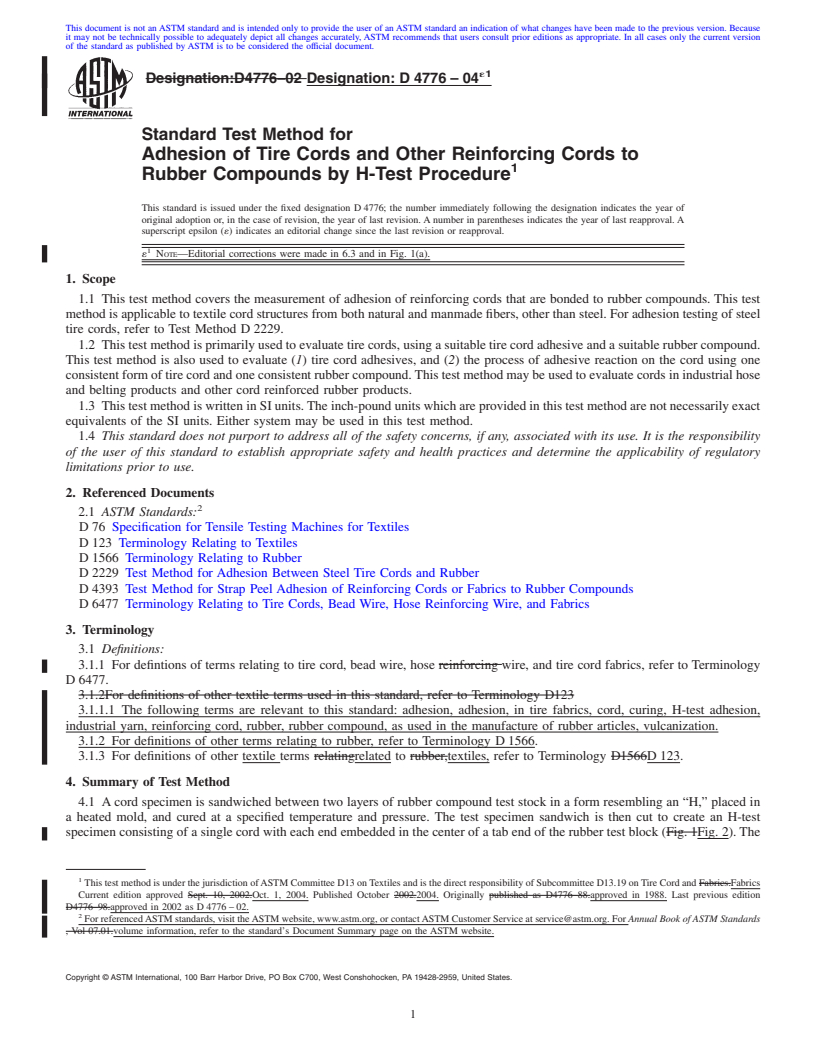 REDLINE ASTM D4776-04e1 - Standard Test Method for Adhesion of Tire Cords and Other Reinforcing Cords to Rubber Compounds by H-Test Procedure