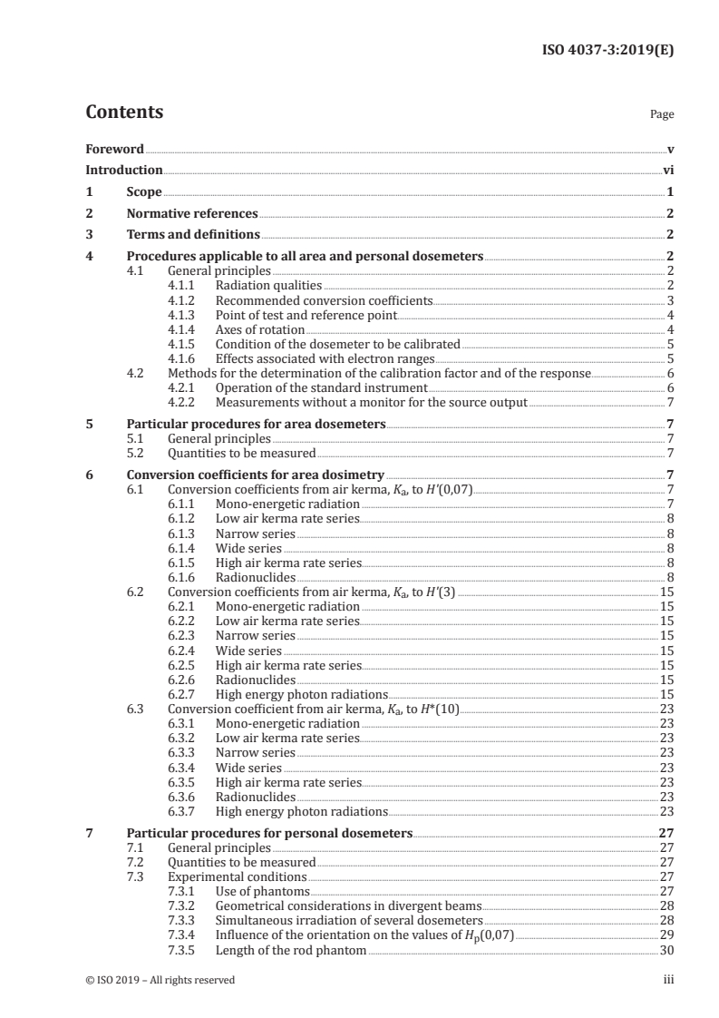 ISO 4037-3:2019 - Radiological protection — X and gamma reference radiation for calibrating dosemeters and doserate meters and for determining their response as a function of photon energy — Part 3: Calibration of area and personal dosemeters and the measurement of their response as a function of energy and angle of incidence
Released:1/30/2019