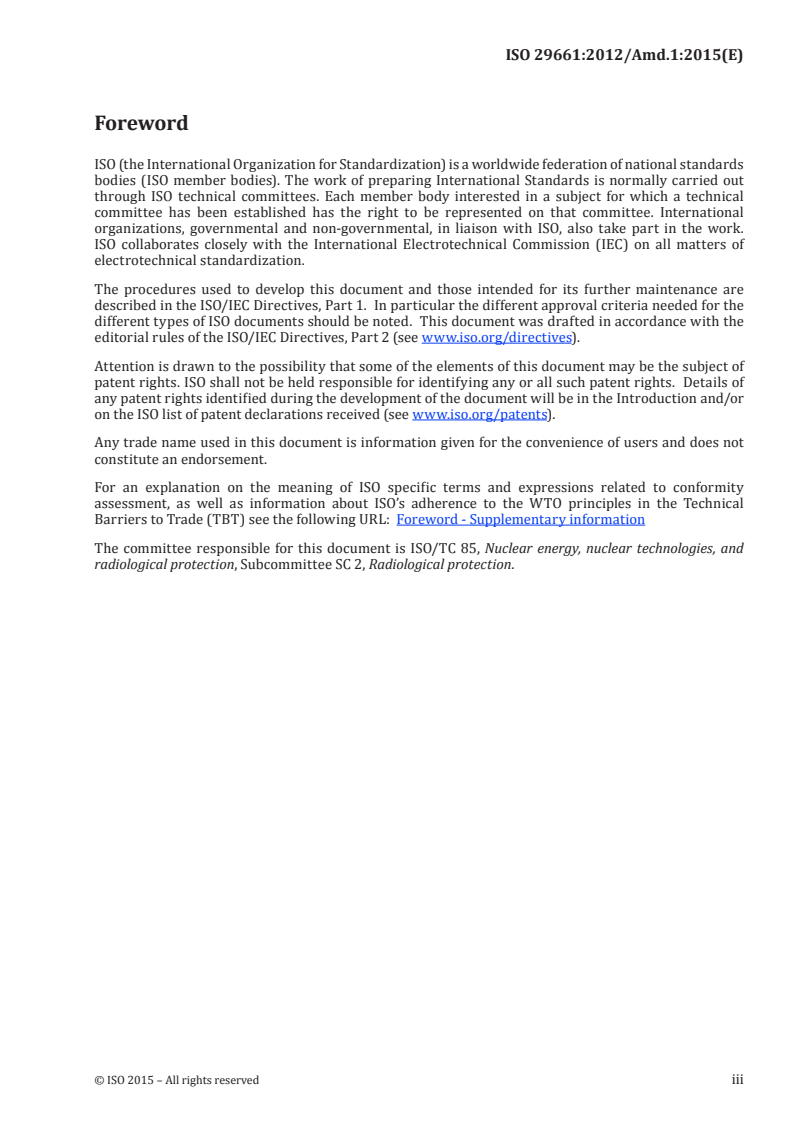 ISO 29661:2012/Amd 1:2015 - Reference radiation fields for radiation protection — Definitions and fundamental concepts — Amendment 1: Reference point of personal dosemeters
Released:12/14/2015