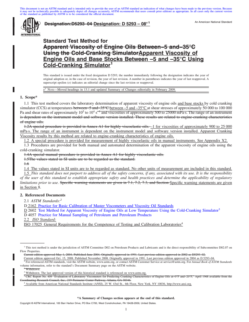 REDLINE ASTM D5293-08e1 - Standard Test Method for Apparent Viscosity of Engine Oils Between -5 and -35&#176;C Using the Cold-Cranking Simulator