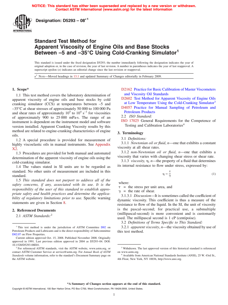 ASTM D5293-08e1 - Standard Test Method for Apparent Viscosity of Engine Oils Between -5 and -35&#176;C Using the Cold-Cranking Simulator