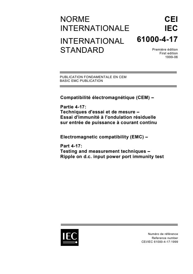 IEC 61000-4-17:1999 - Electromagnetic compatibility (EMC) - Part 4-17: Testing and measurement techniques - Ripple on d.c. input power port immunity test