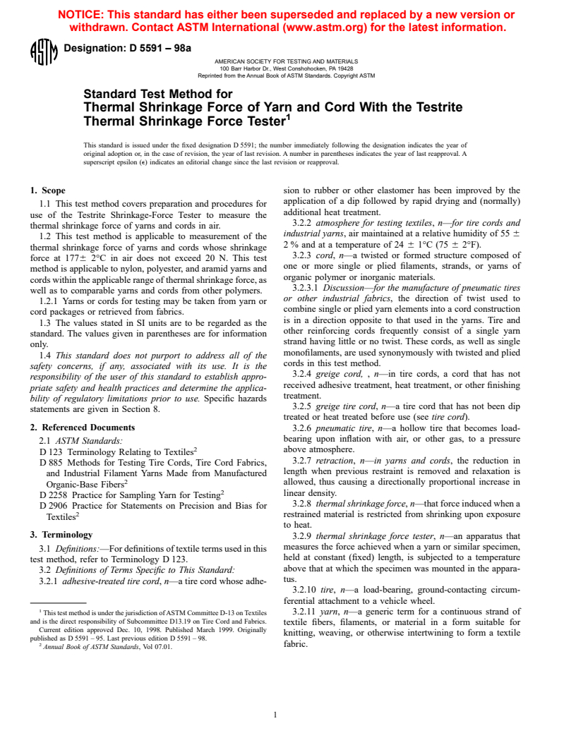 ASTM D5591-98a - Standard Test Method for Thermal Shrinkage Force of Yarn and Cord Using the Testrite Thermal Shrinkage Force Tester