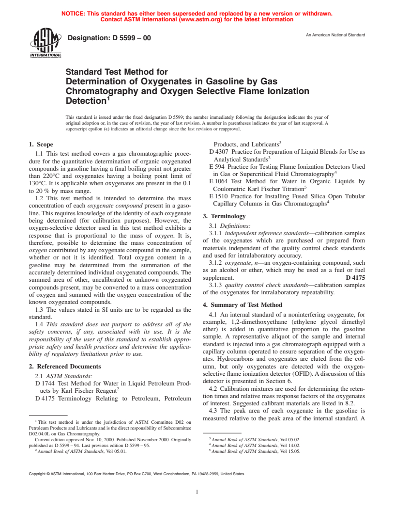 ASTM D5599-00 - Standard Test Method for Determination of Oxygenates in Gasoline by Gas Chromatography and Oxygen Selective Flame Ionization Detection