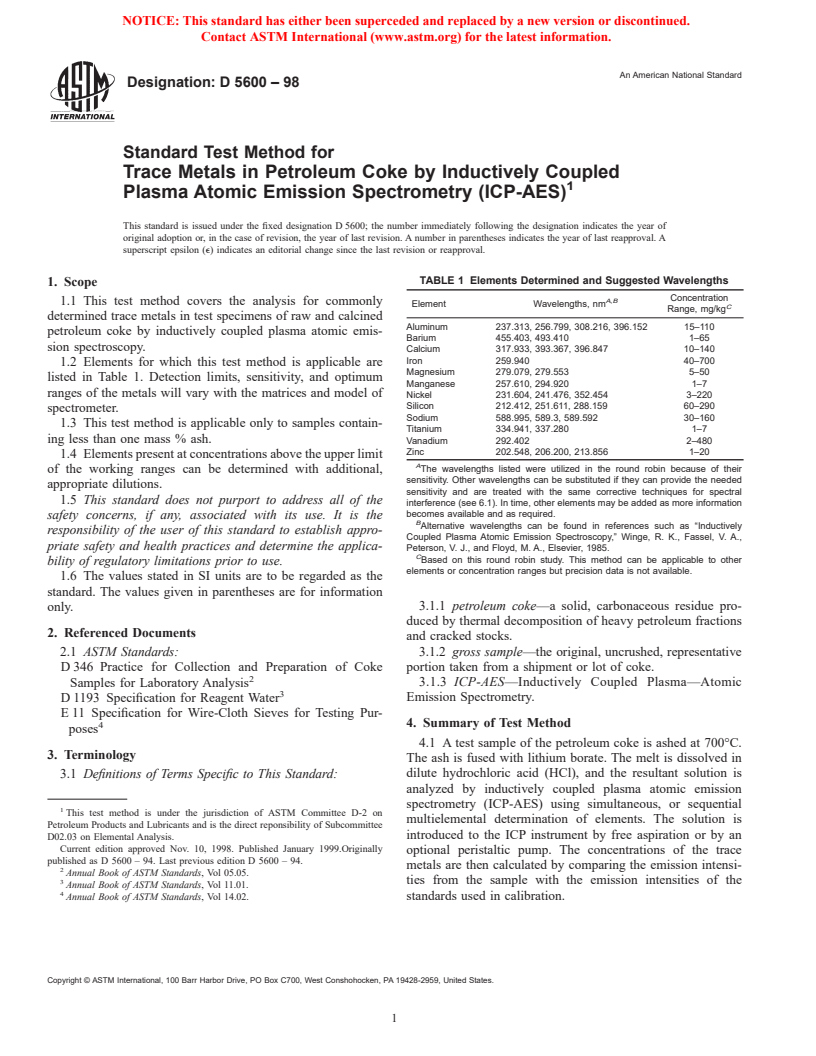 ASTM D5600-98 - Standard Test Method for Trace Metals in Petroleum Coke by Inductively Coupled Plasma Atomic Emission Spectrometry (ICP-AES)