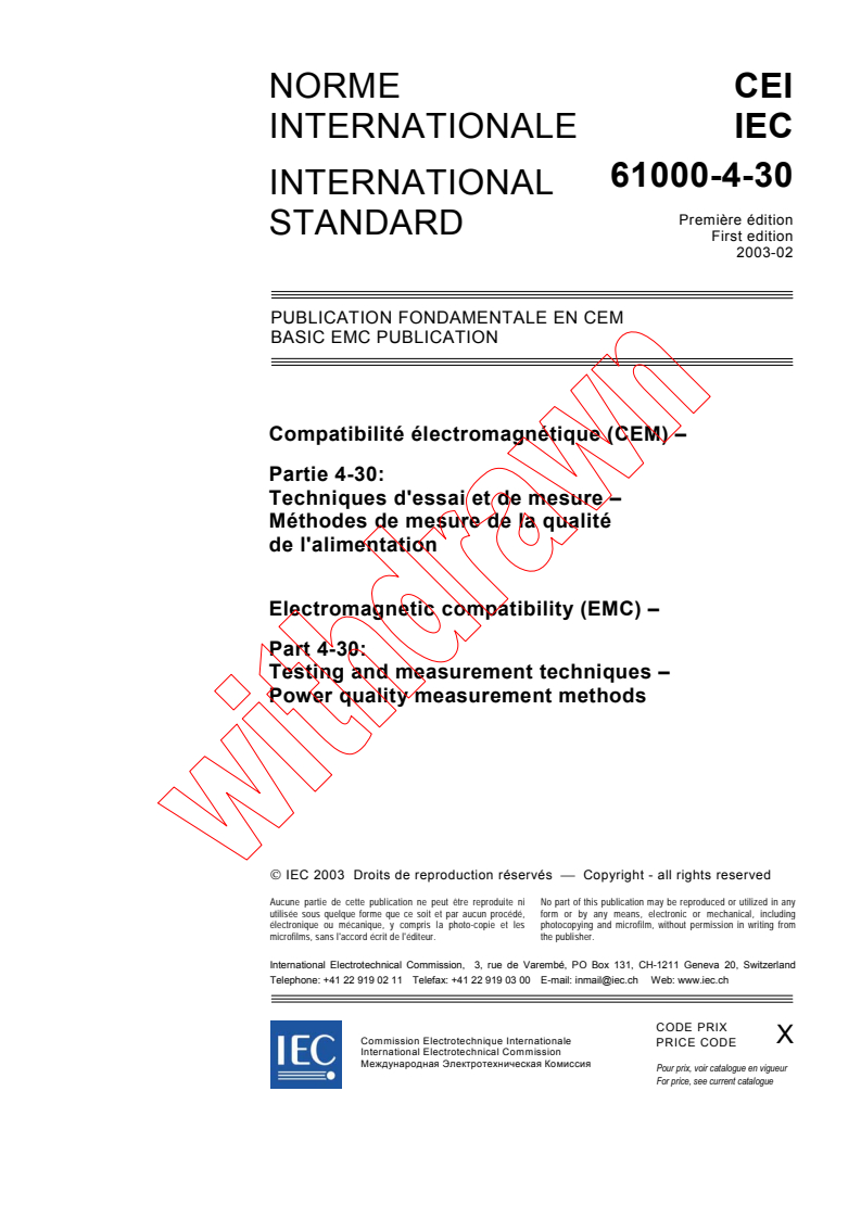 IEC 61000-4-30:2003 - Electromagnetic compatibility (EMC) - Part 4-30: Testing and measurement techniques - Power quality measurement methods
Released:2/11/2003
Isbn:2831868491
