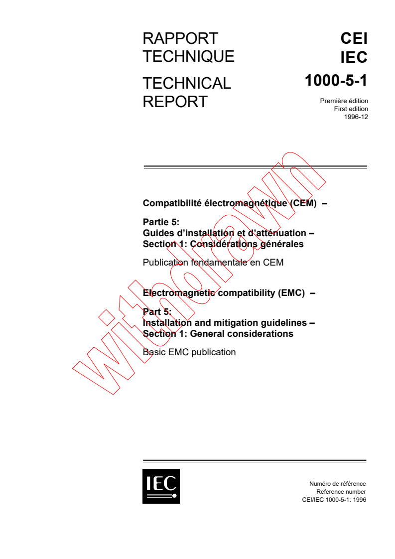 IEC TR 61000-5-1:1996 - Electromagnetic compatibility (EMC) - Part 5: Installation and mitigation guidelines - Section 1: General considerations - Basic EMC publication
Released:12/10/1996