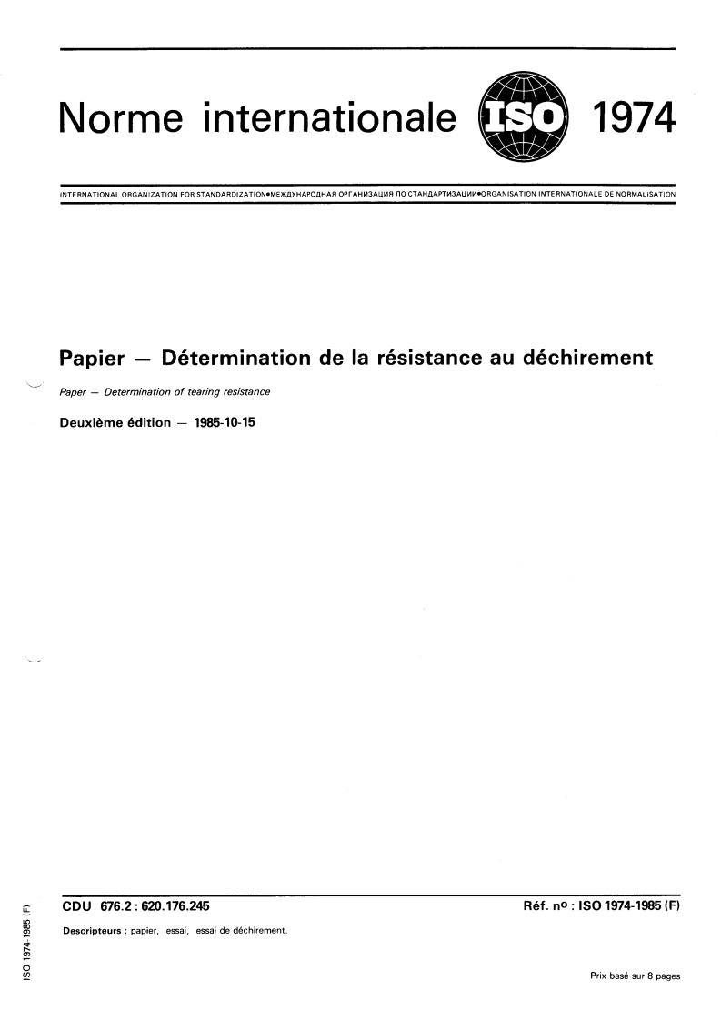 ISO 1974:1985 - Paper — Determination of tearing resistance
Released:10/17/1985