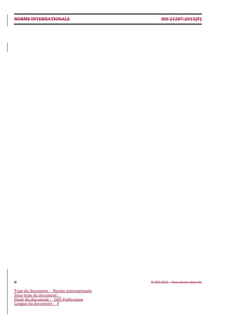ISO 21207:2015 REDLINE ISO 21207:2015 - Corrosion tests in artificial atmospheres — Accelerated corrosion tests involving alternate exposure to corrosion-promoting gases, neutral salt-spray and drying
Released:29. 06. 2022 - Page 2 preview