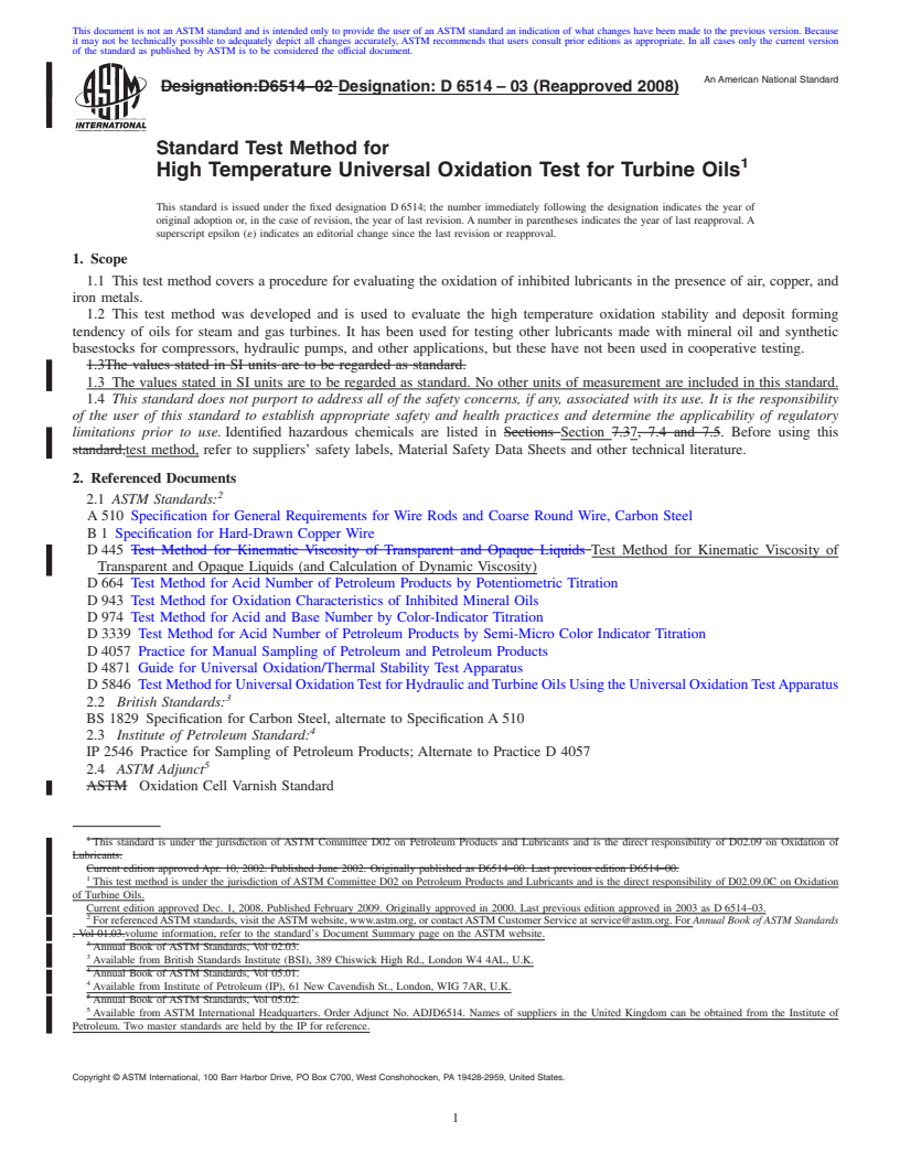 REDLINE ASTM D6514-03(2008) - Standard Test Method for High Temperature Universal Oxidation Test for Turbine Oils