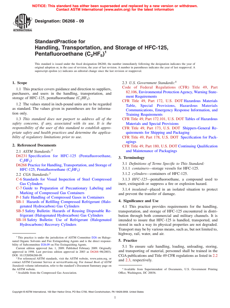 ASTM D6268-09 - Standard Practice for Handling, Transportation, and Storage of HFC-125, Pentafluoroethane (C<sub>2</sub>HF<sub>5</sub>)