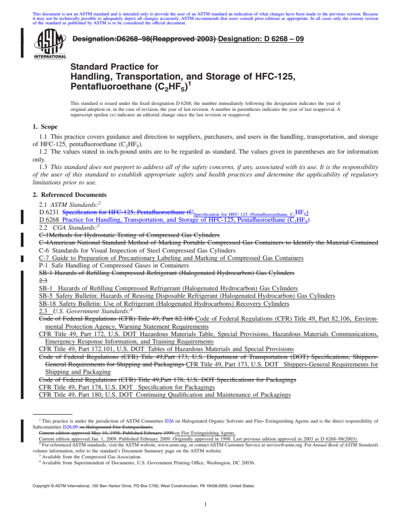 REDLINE ASTM D6268-09 - Standard Practice for Handling, Transportation, and Storage of HFC-125, Pentafluoroethane (C<sub>2</sub>HF<sub>5</sub>)