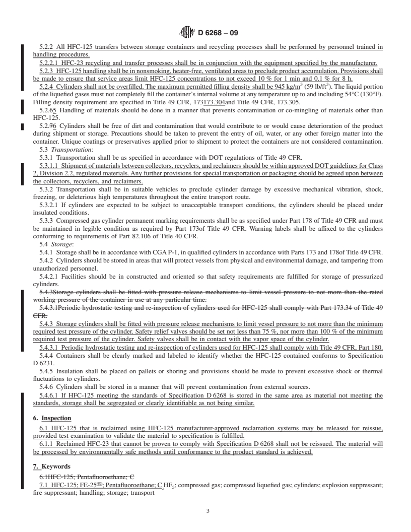 REDLINE ASTM D6268-09 - Standard Practice for Handling, Transportation, and Storage of HFC-125, Pentafluoroethane (C<sub>2</sub>HF<sub>5</sub>)