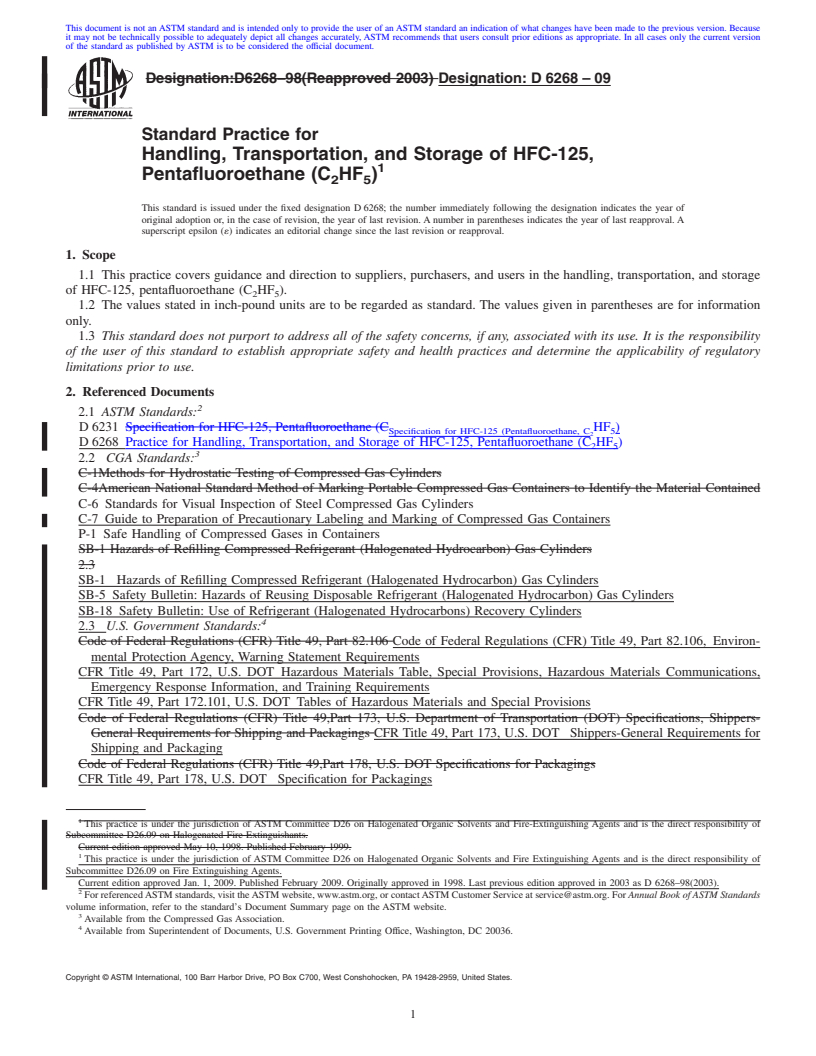 REDLINE ASTM D6268-09 - Standard Practice for Handling, Transportation, and Storage of HFC-125, Pentafluoroethane (C<sub>2</sub>HF<sub>5</sub>)