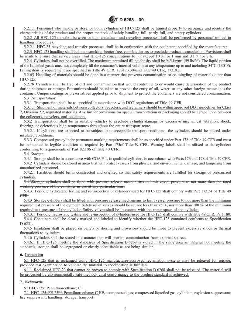 REDLINE ASTM D6268-09 - Standard Practice for Handling, Transportation, and Storage of HFC-125, Pentafluoroethane (C<sub>2</sub>HF<sub>5</sub>)