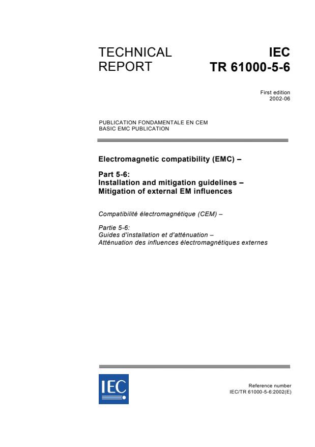 IEC TR 61000-5-6:2002 - Electromagnetic compatibility (EMC) - Part 5-6: Installation and mitigation guidelines - Mitigation of external EM influences
