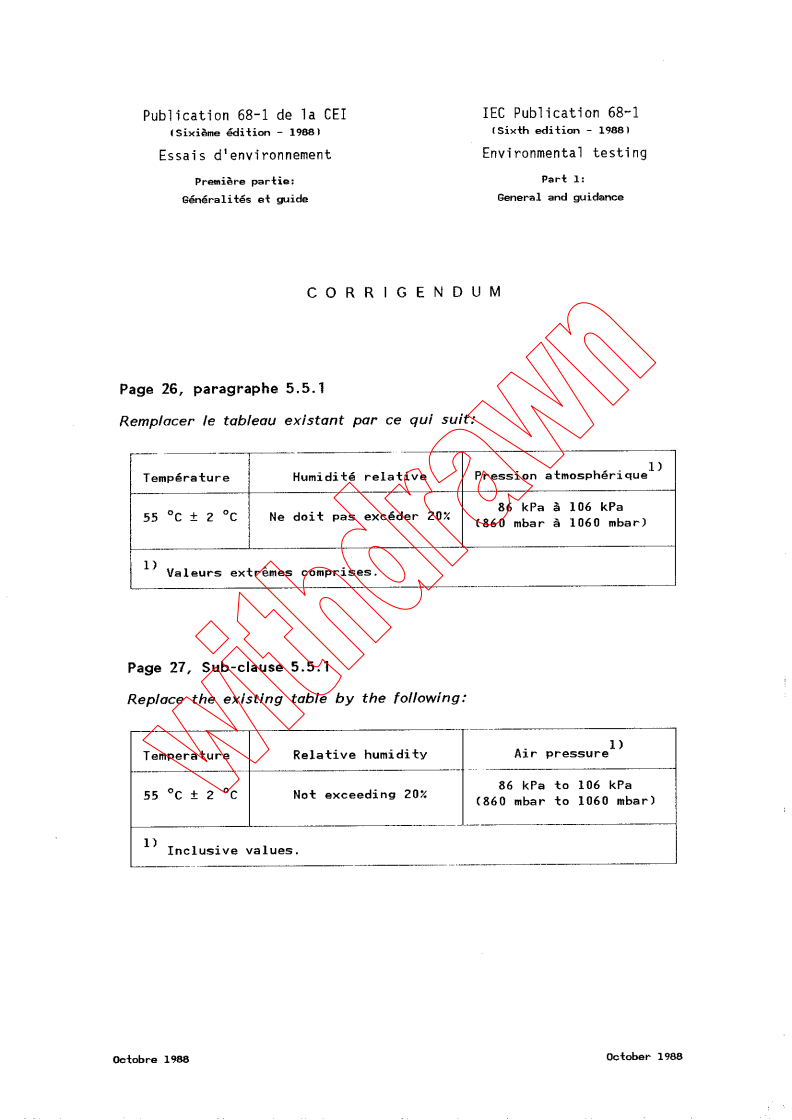 IEC 60068-1:1988/COR1:1988 - Corrigendum 1 - Environmental testing - Part 1: General and guidance
Released:10/1/1988