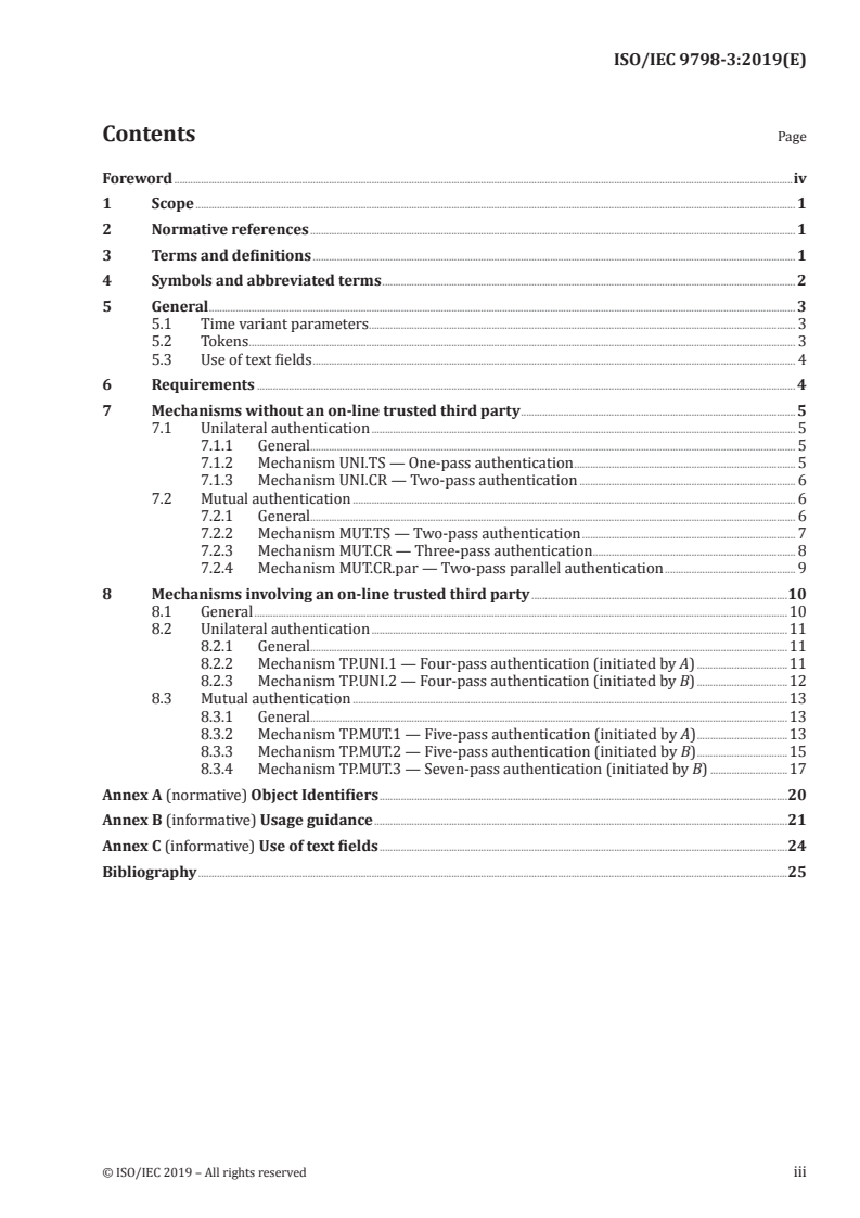 ISO/IEC 9798-3:2019 - IT Security techniques — Entity authentication — Part 3: Mechanisms using digital signature techniques
Released:1/30/2019