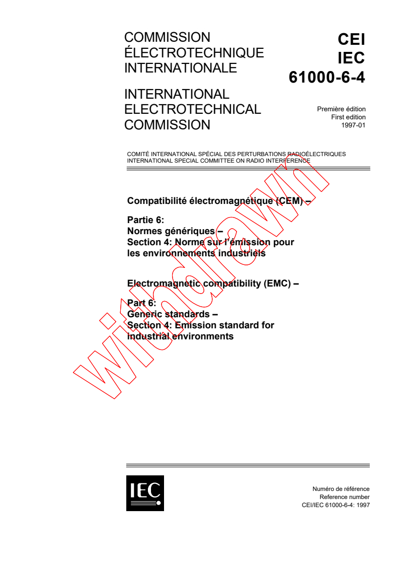 IEC 61000-6-4:1997 - Electromagnetic compatibility (EMC) - Part 6: Generic standards -
Section 4: Emission standard for industrial environments
Released:1/30/1997
Isbn:2831836867