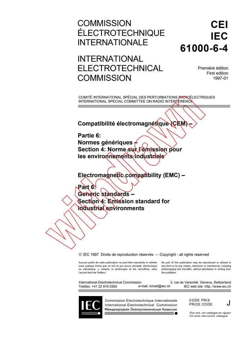 IEC 61000-6-4:1997 - Electromagnetic compatibility (EMC) - Part 6: Generic standards -
Section 4: Emission standard for industrial environments
Released:1/30/1997
Isbn:2831836867