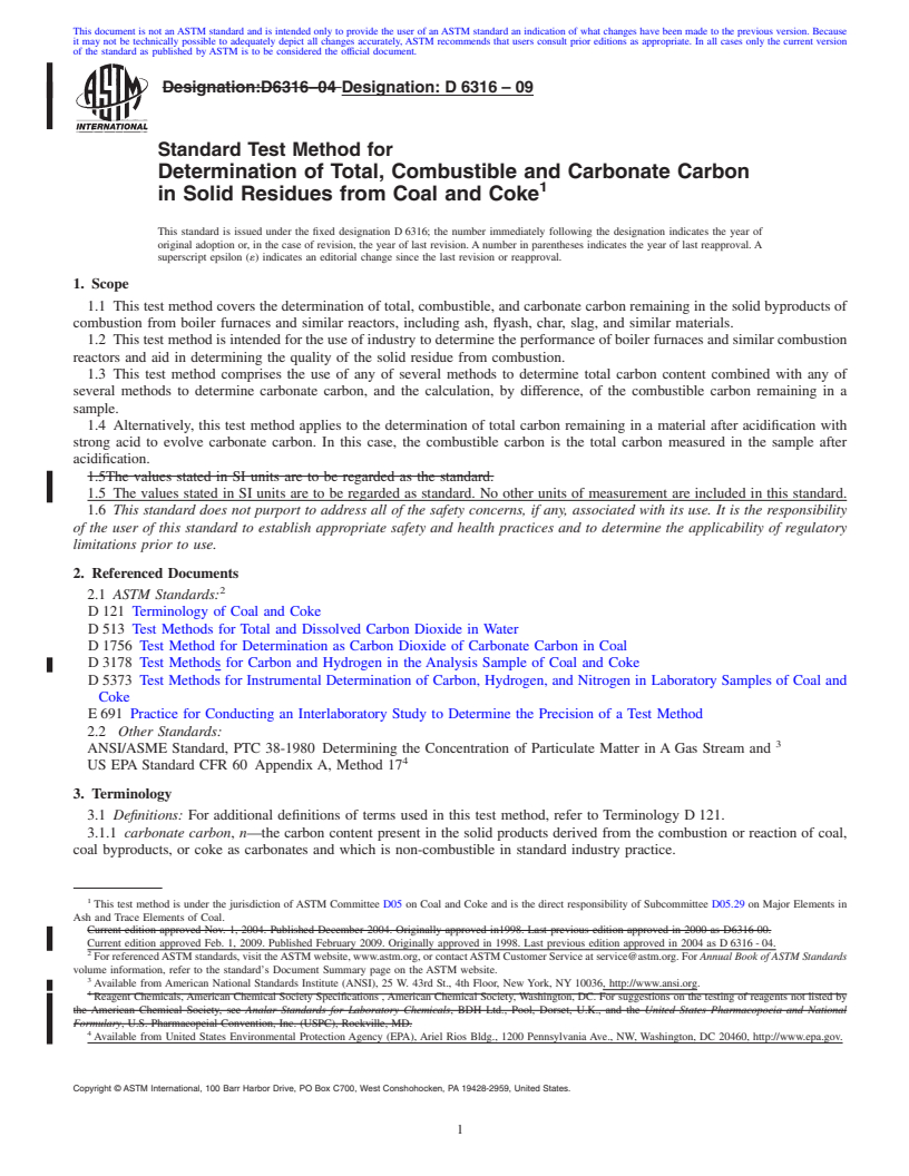 REDLINE ASTM D6316-09 - Standard Test Method for Determination of Total, Combustible and Carbonate Carbon in Solid Residues from Coal and Coke
