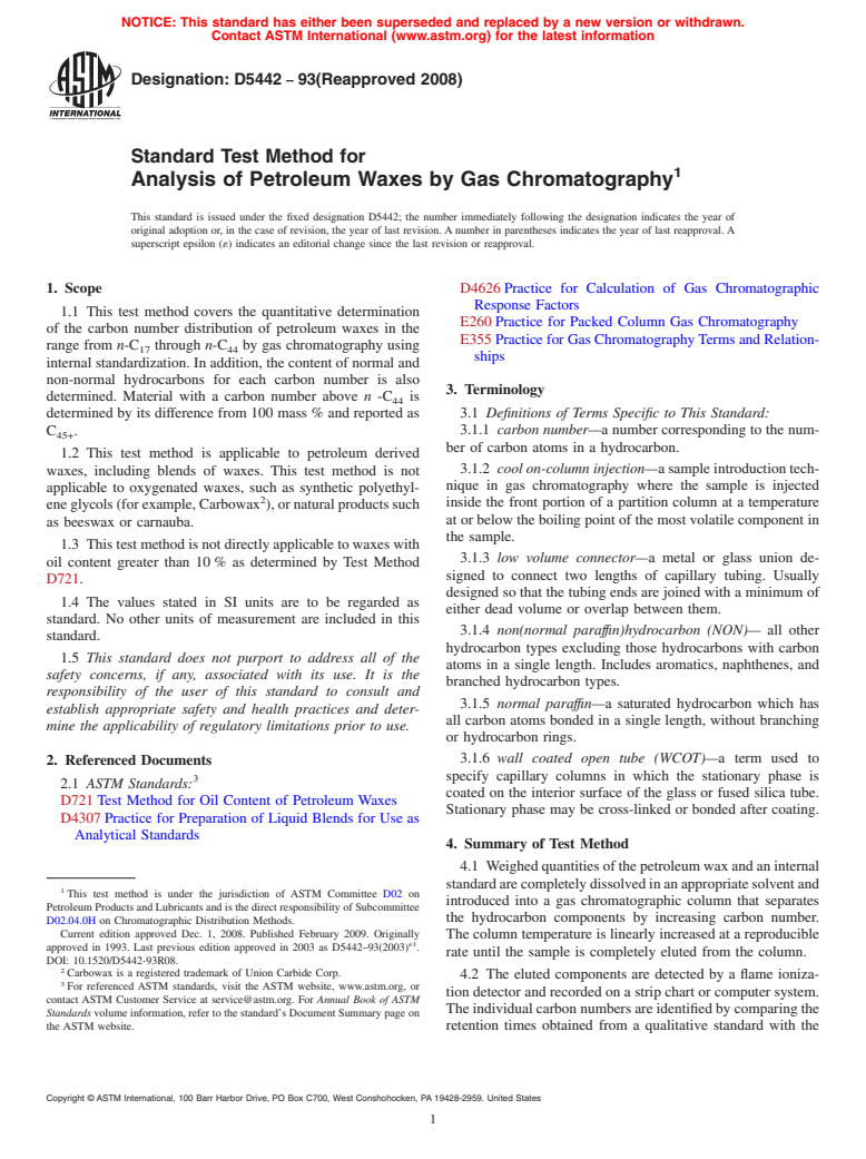 ASTM D5442-93(2008) - Standard Test Method for Analysis of Petroleum Waxes by Gas Chromatography