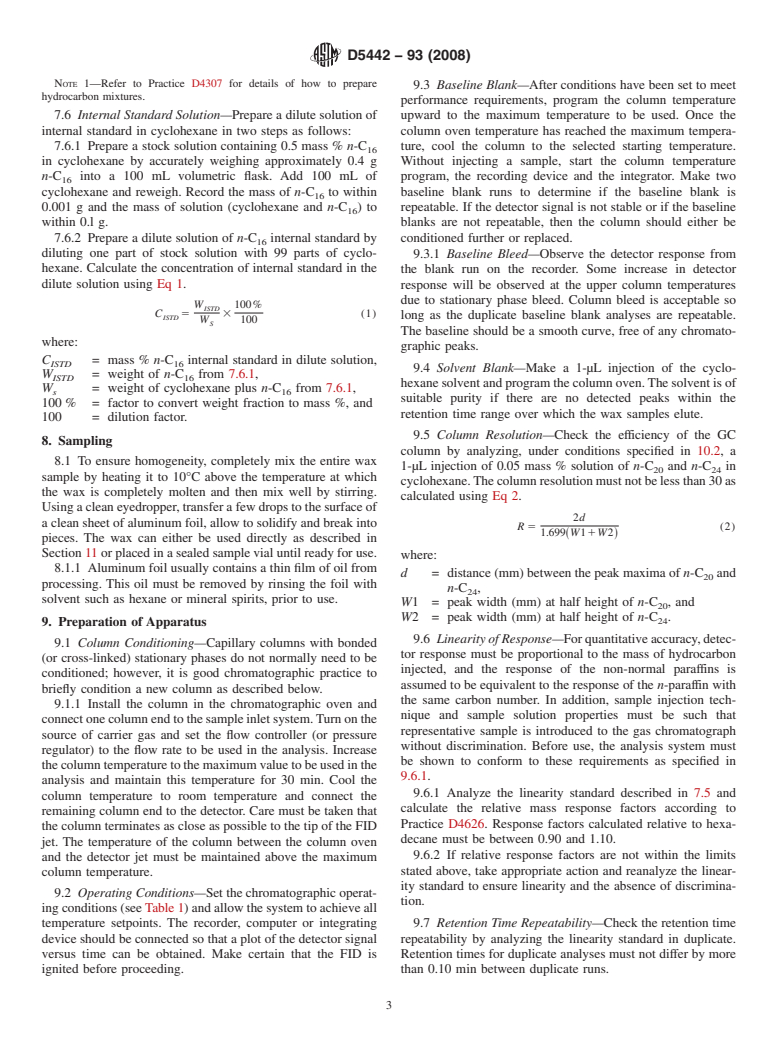 ASTM D5442-93(2008) - Standard Test Method for Analysis of Petroleum Waxes by Gas Chromatography