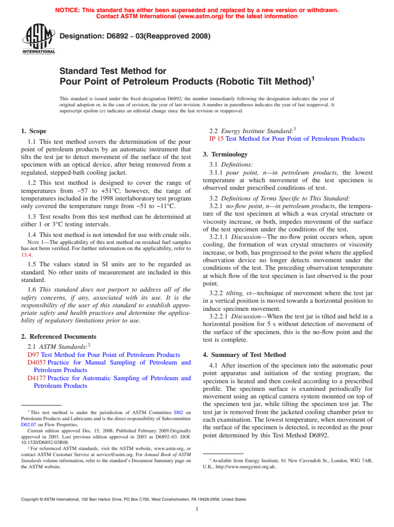 ASTM D6892-03(2008) - Standard Test Method for Pour Point of Petroleum Products (Robotic Tilt Method)