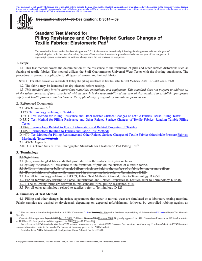 REDLINE ASTM D3514-09 - Standard Test Method for Pilling Resistance and Other Related Surface Changes of Textile Fabrics: Elastomeric Pad