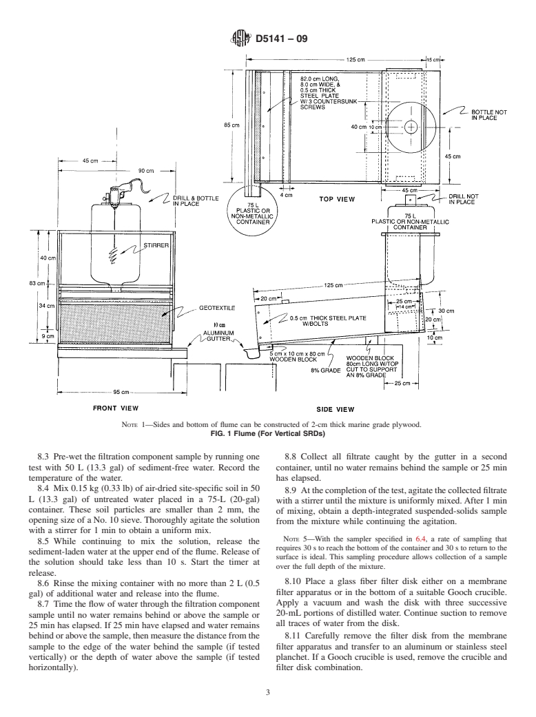 ASTM D5141-09 - Standard Test Method for Determining Filtering Efficiency and Flow Rate of the Filtration Component of a Sediment Retention Device Using Site-Specific Soil