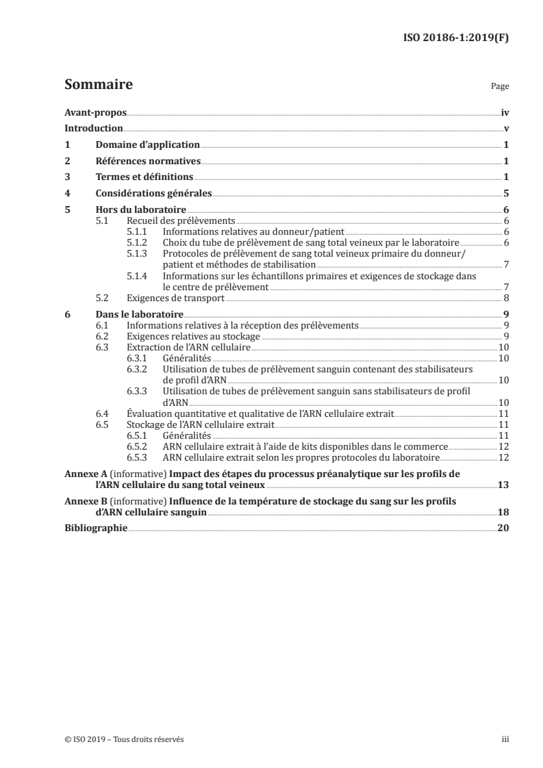 ISO 20186-1:2019 - Analyses de diagnostic moléculaire in vitro — Spécifications relatives aux processus préanalytiques pour le sang total veineux — Partie 1: ARN cellulaire extrait
Released:2/19/2019