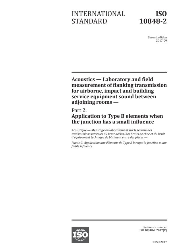 ISO 10848-2:2017 - Acoustics -- Laboratory and field measurement of flanking transmission for airborne, impact and building service equipment sound between adjoining rooms