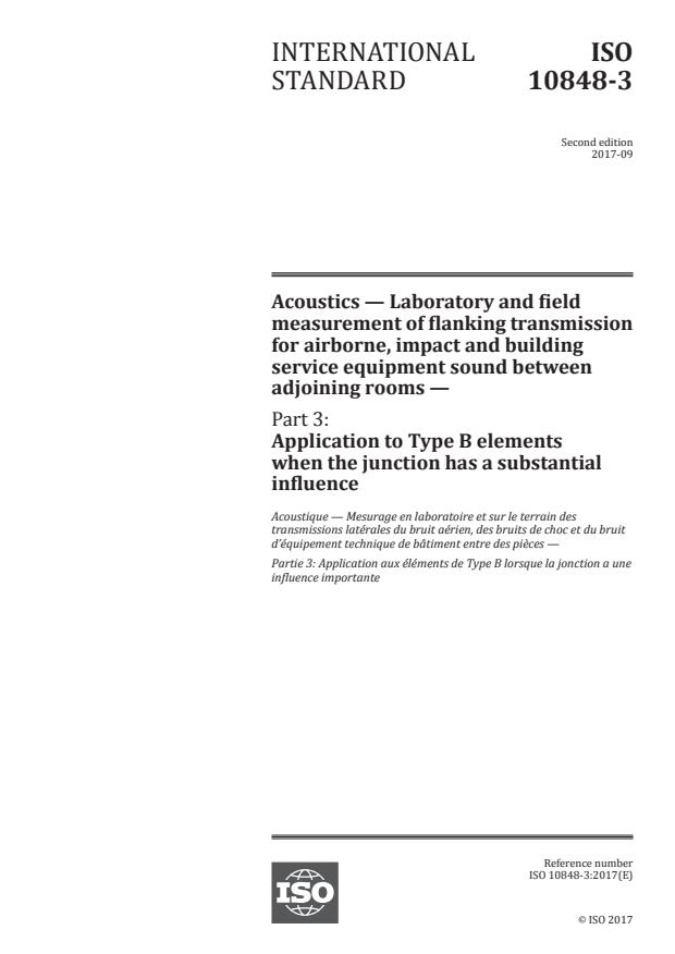 ISO 10848-3:2017 - Acoustics -- Laboratory and field measurement of flanking transmission for airborne, impact and building service equipment sound between adjoining rooms