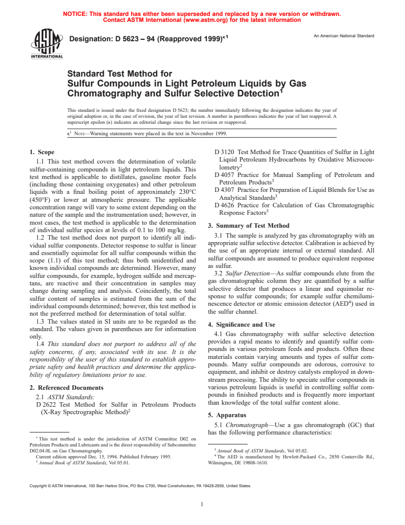 ASTM D5623-94(1999)e1 - Standard Test Method for Sulfur Compounds in Light Petroleum Liquids by Gas Chromatography and Sulfur Selective Detection