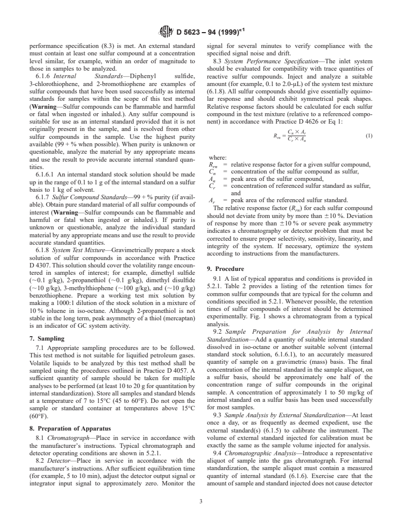 ASTM D5623-94(1999)e1 - Standard Test Method for Sulfur Compounds in Light Petroleum Liquids by Gas Chromatography and Sulfur Selective Detection