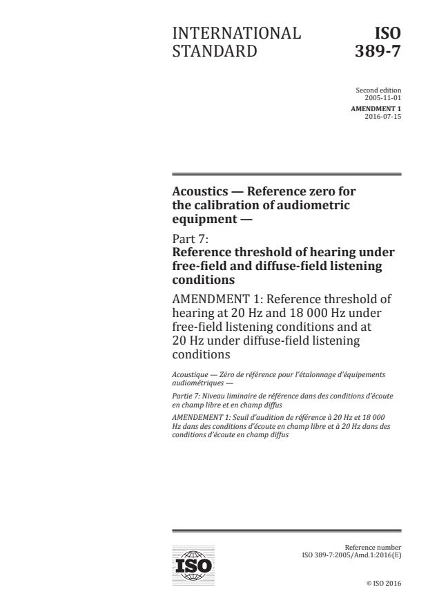 ISO 389-7:2005/Amd 1:2016 - Reference threshold of hearing at 20 Hz and 18 000 Hz under free-field listening conditions and at 20 Hz under diffuse-field listening conditions