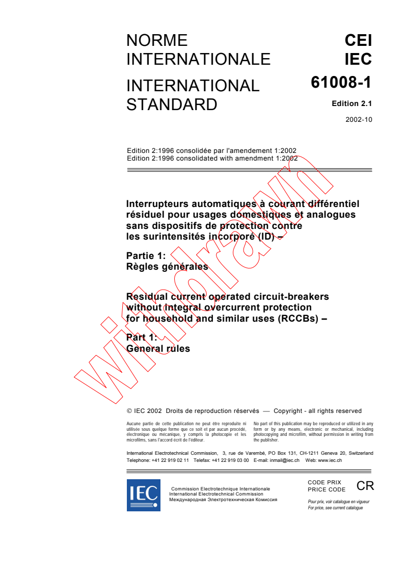 IEC 61008-1:1996+AMD1:2002 CSV - Residual current operated circuit-breakers without integral overcurrent protection for household and similar uses (RCCBs) - Part 1: General rules
Released:10/9/2002
Isbn:2831864771