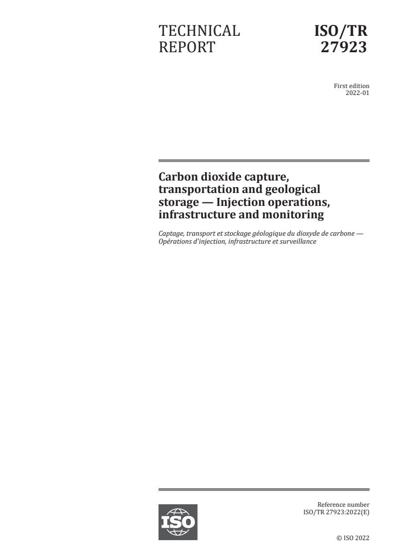 ISO/TR 27923:2022 - Carbon dioxide capture, transportation and geological storage — Injection operations, infrastructure and monitoring
Released:1/17/2022