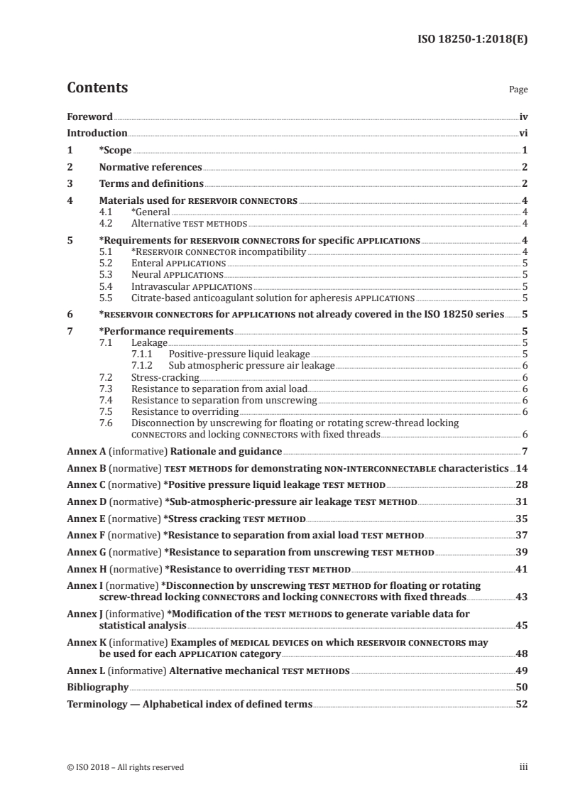 ISO 18250-1:2018 - Medical devices — Connectors for reservoir delivery systems for healthcare applications — Part 1: General requirements and common test methods
Released:12/3/2018