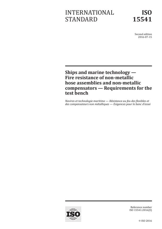 ISO 15541:2016 - Ships and marine technology -- Fire resistance of non-metallic hose assemblies and non-metallic compensators -- Requirements for the test bench