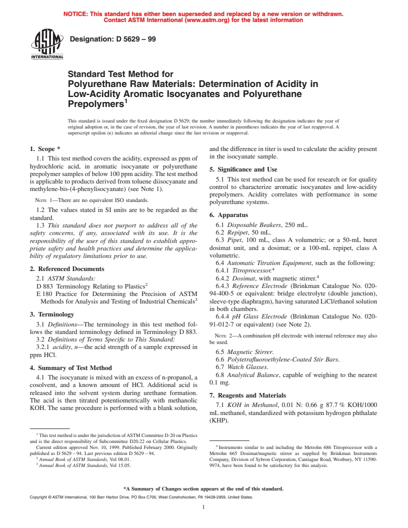 ASTM D5629-99 - Standard Test Method for Polyurethane Raw Materials  Determination of Acidity in Low-Acidity Aromatic Isocyanates and Polyurethane Prepolymers