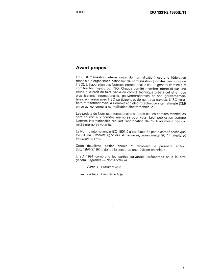 ISO 1991-2:1995 - Vegetables — Nomenclature — Part 2: Second list
Released:8/17/1995