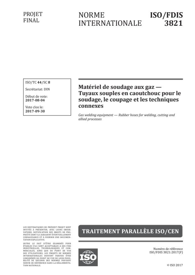 ISO/FDIS 3821 - Matériel de soudage aux gaz -- Tuyaux souples en caoutchouc pour le soudage, le coupage et les techniques connexes