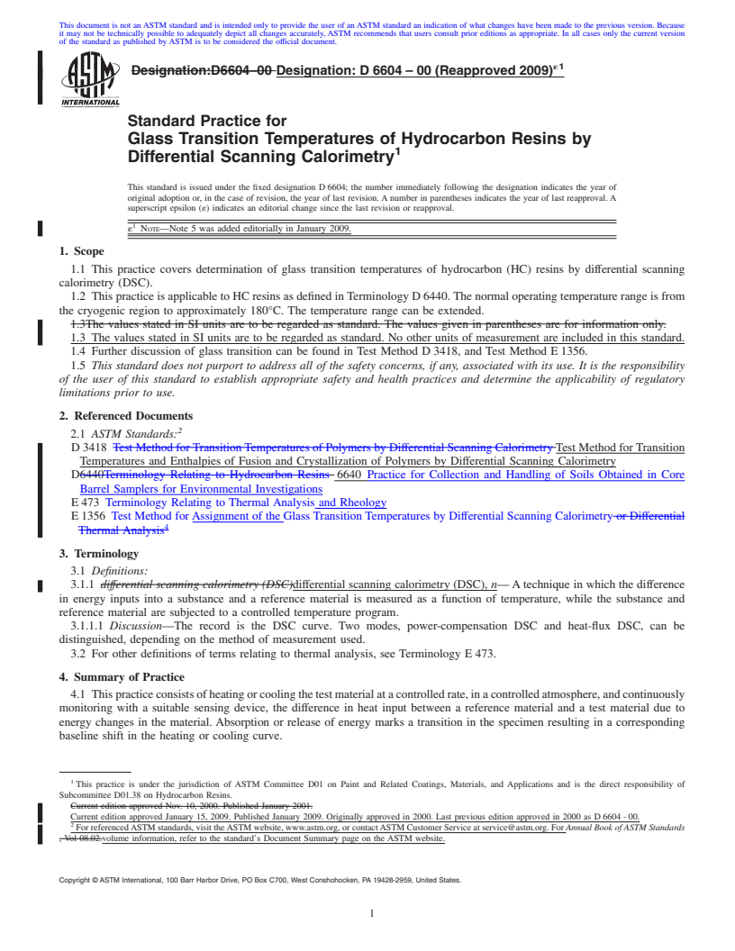 REDLINE ASTM D6604-00(2009)e1 - Standard Practice for Glass Transition Temperatures of Hydrocarbon Resins by Differential Scanning Calorimetry