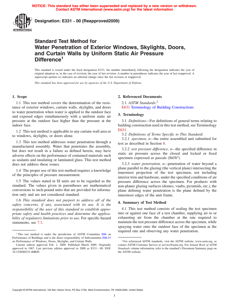 ASTM E331-00(2009) - Standard Test Method for Water Penetration of Exterior Windows, Skylights, Doors, and Curtain Walls  by Uniform Static Air Pressure Difference