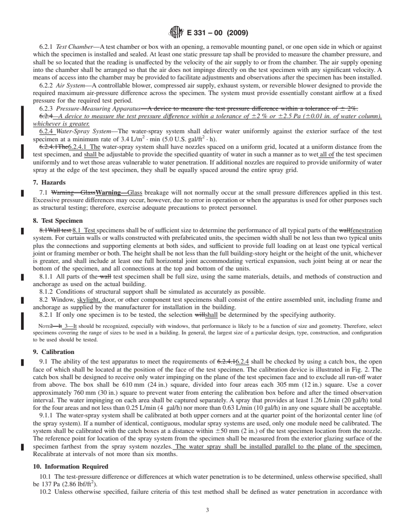 REDLINE ASTM E331-00(2009) - Standard Test Method for Water Penetration of Exterior Windows, Skylights, Doors, and Curtain Walls  by Uniform Static Air Pressure Difference